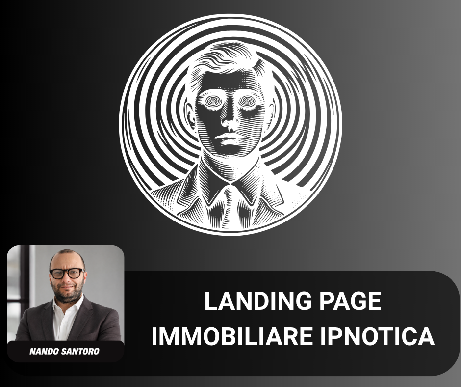 landing page immobiliare ipnotica quando la persuasione incontra l'acquisizione
